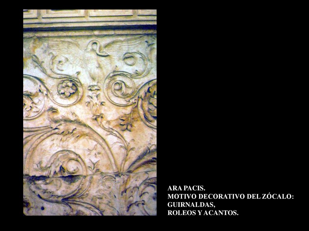 ARA PACIS. MOTIVO DECORATIVO DEL ZÓCALO: GUIRNALDAS, ROLEOS Y ACANTOS.