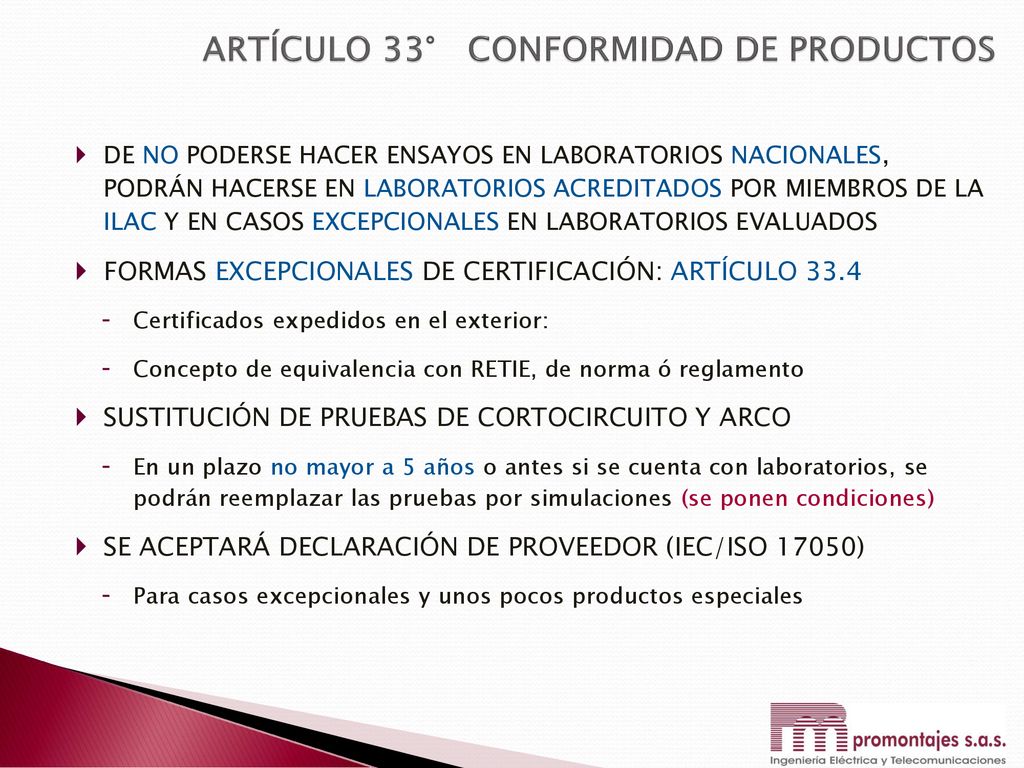 ARTÍCULO 33° CONFORMIDAD DE PRODUCTOS