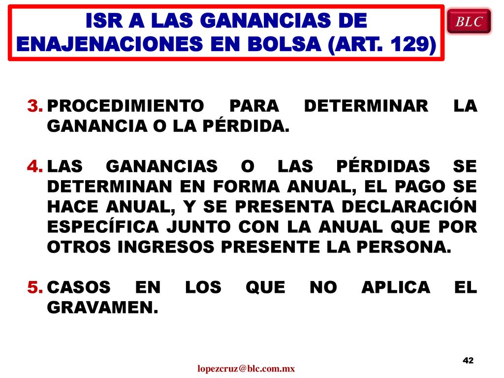 ISR A LAS GANANCIAS DE ENAJENACIONES EN BOLSA (ART. 129)