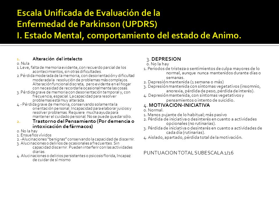 Escala Unificada de Evaluación de la Enfermedad de Parkinson (UPDRS) I