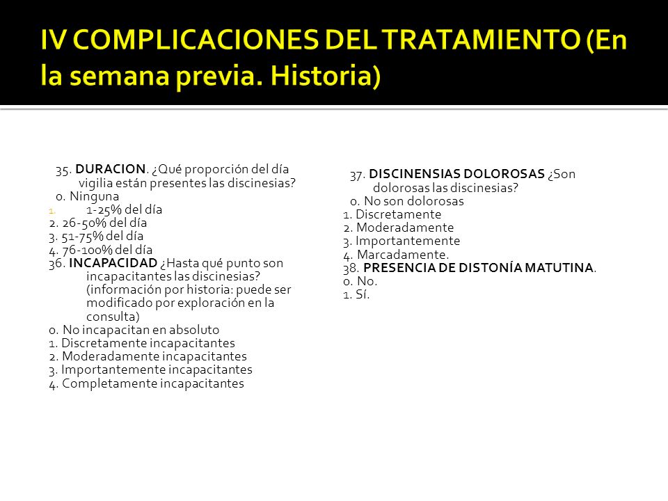 IV COMPLICACIONES DEL TRATAMIENTO (En la semana previa. Historia)