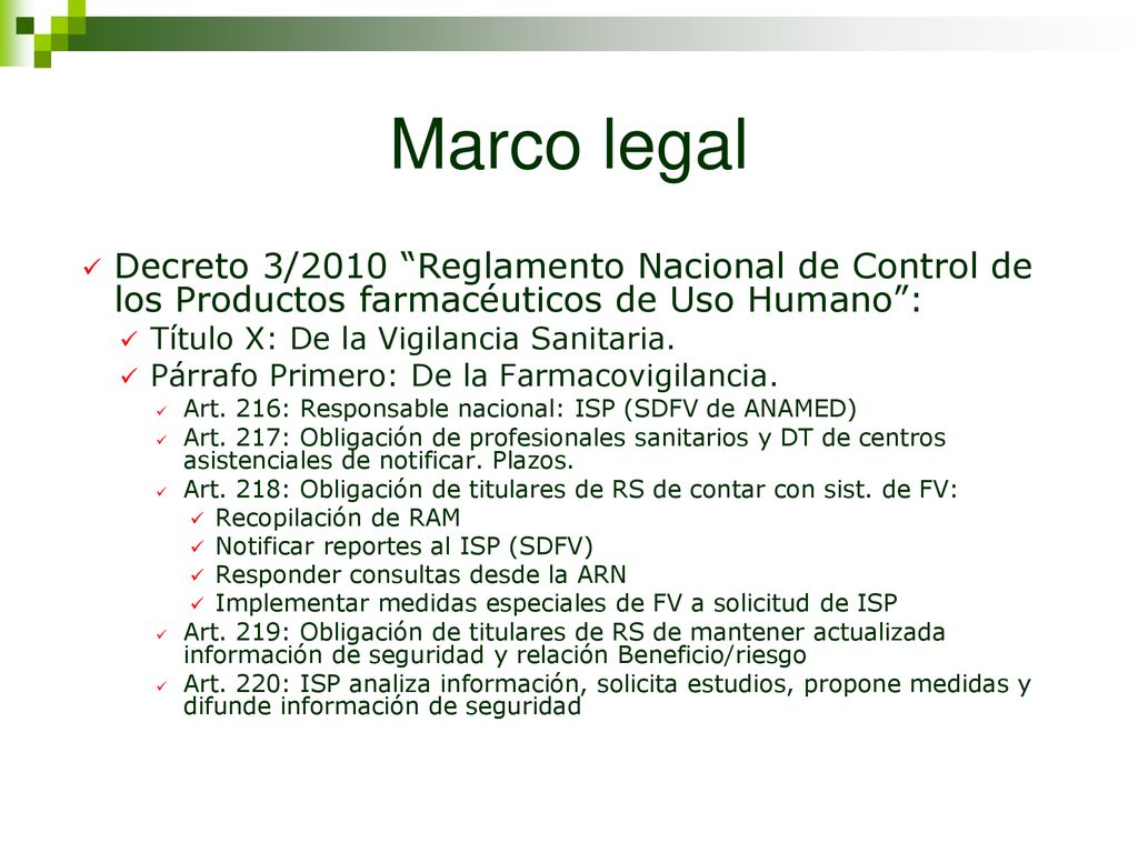 Marco legal Decreto 3/2010 Reglamento Nacional de Control de los Productos farmacéuticos de Uso Humano :