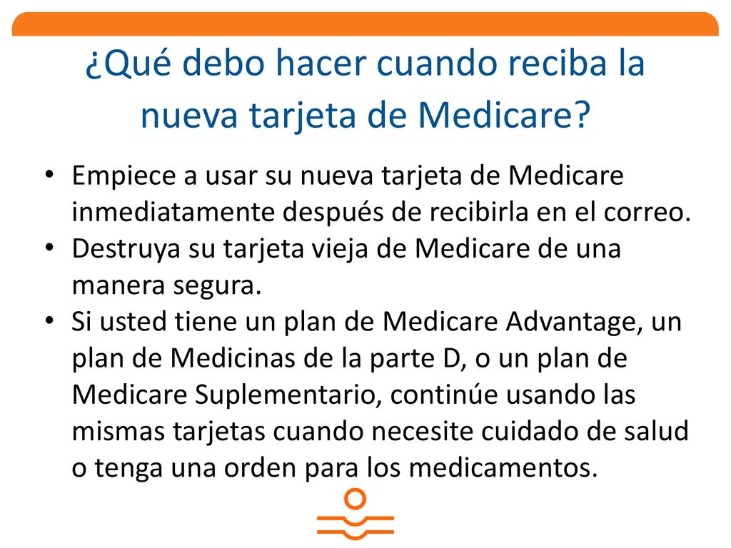 ¿Qué debo hacer cuando reciba la nueva tarjeta de Medicare