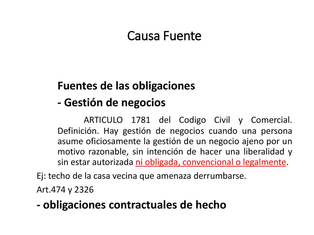 Causa Fuente Fuentes de las obligaciones - Gestión de negocios