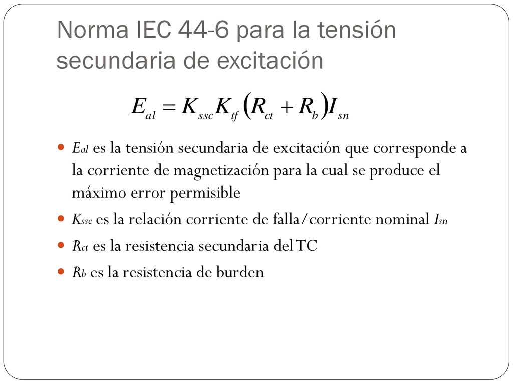 Norma IEC 44-6 para la tensión secundaria de excitación
