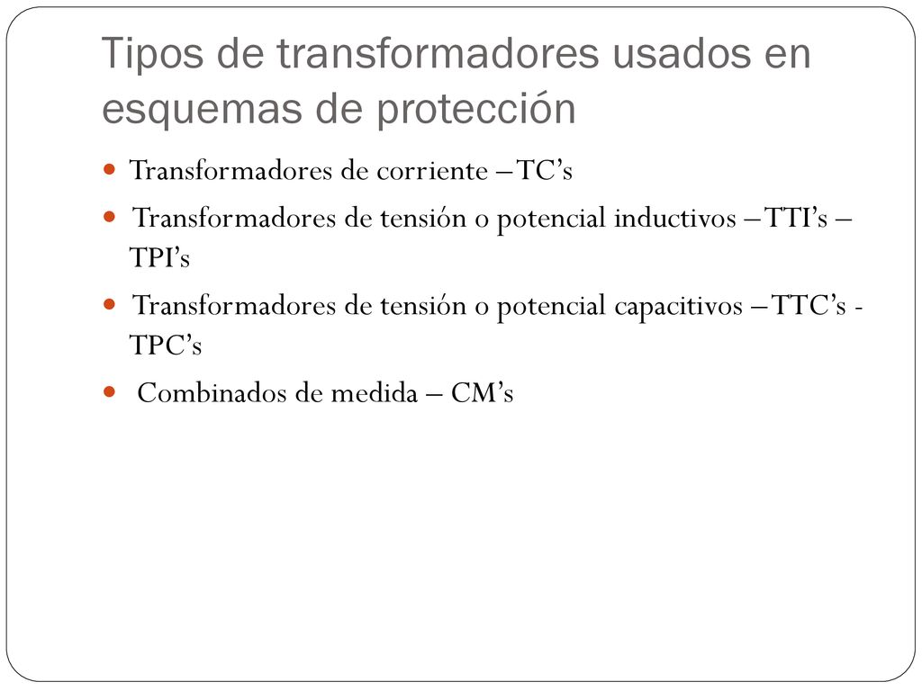 Tipos de transformadores usados en esquemas de protección