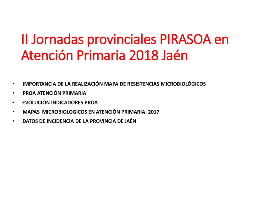 II Jornadas provinciales PIRASOA en Atención Primaria 2018 Jaén