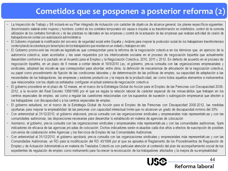 Cometidos que se posponen a posterior reforma (2)
