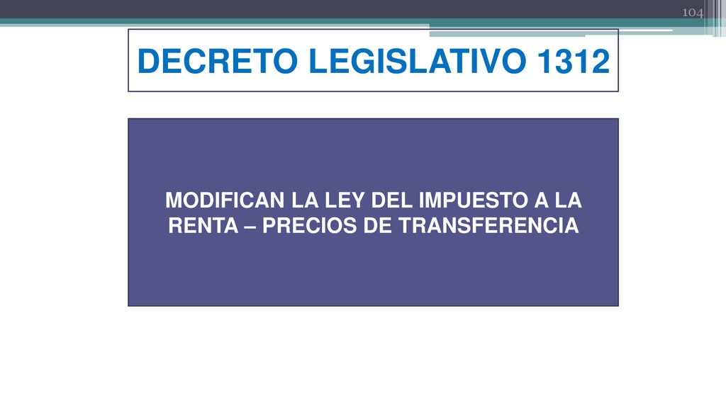 MODIFICAN LA LEY DEL IMPUESTO A LA RENTA – PRECIOS DE TRANSFERENCIA