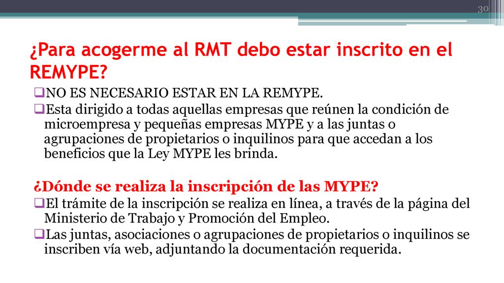 ¿Para acogerme al RMT debo estar inscrito en el REMYPE