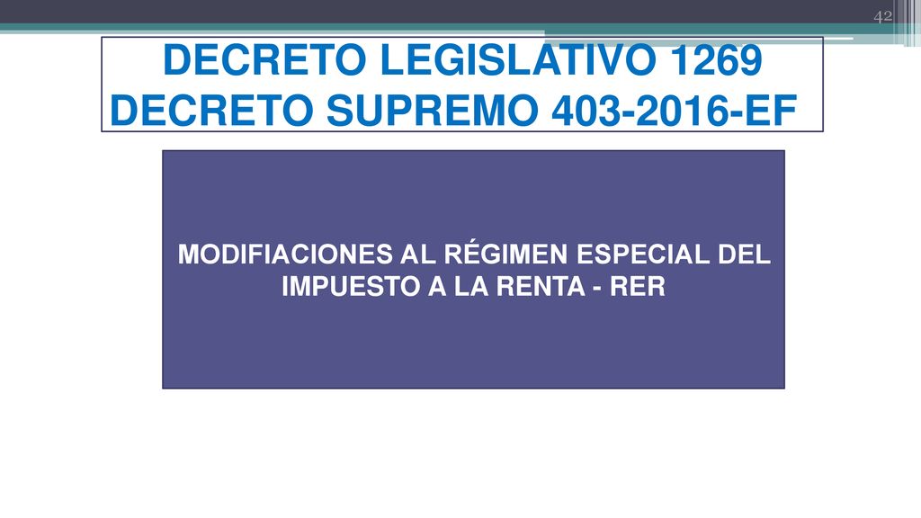 MODIFIACIONES AL RÉGIMEN ESPECIAL DEL IMPUESTO A LA RENTA - RER
