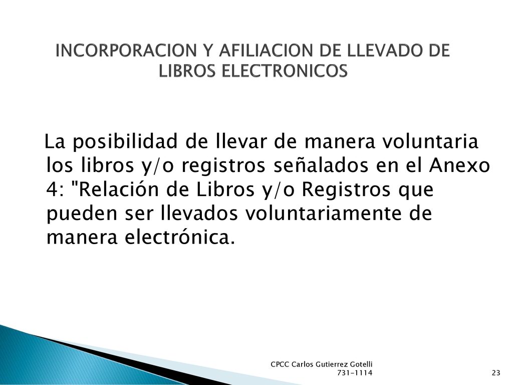 INCORPORACION Y AFILIACION DE LLEVADO DE LIBROS ELECTRONICOS
