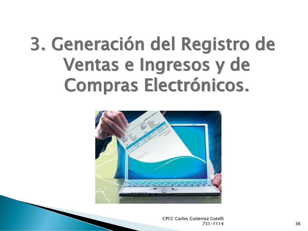 3. Generación del Registro de Ventas e Ingresos y de Compras Electrónicos.