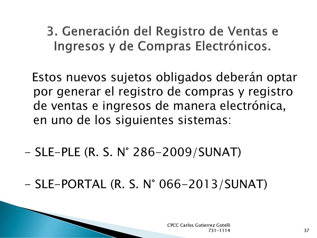 3. Generación del Registro de Ventas e Ingresos y de Compras Electrónicos.