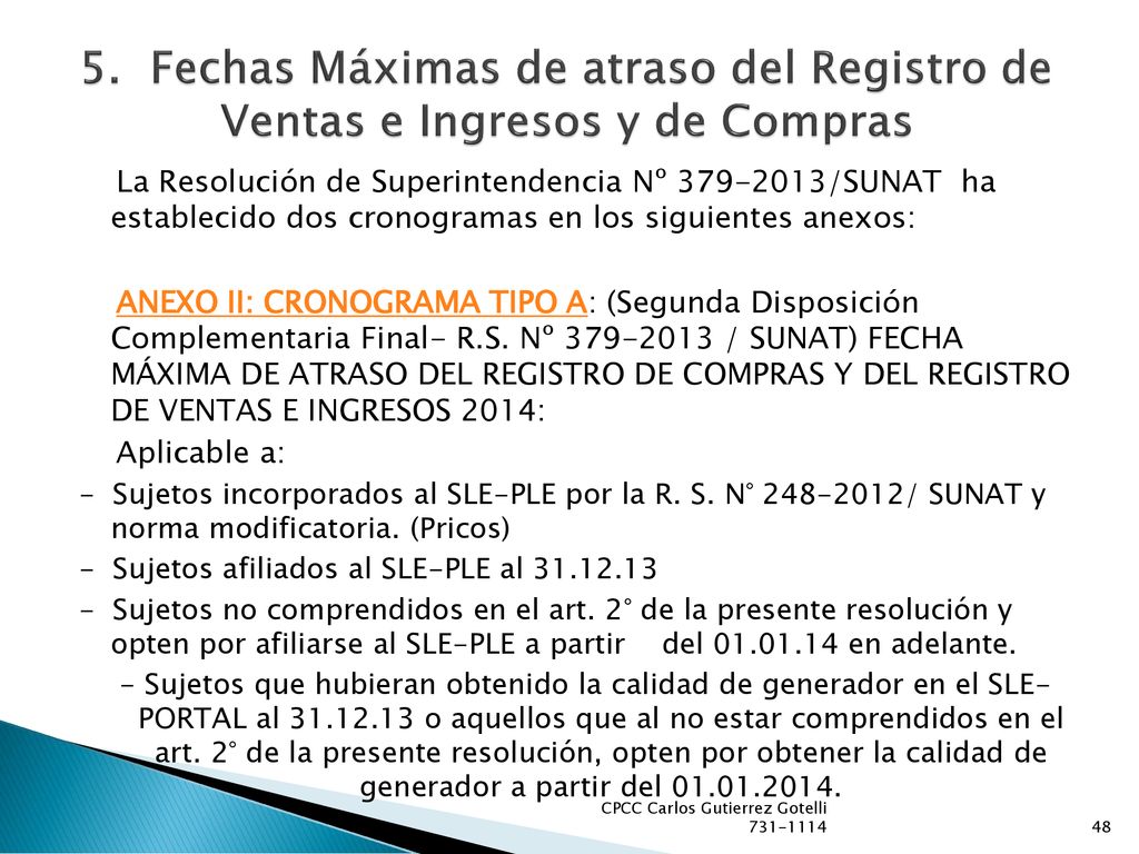 5. Fechas Máximas de atraso del Registro de Ventas e Ingresos y de Compras