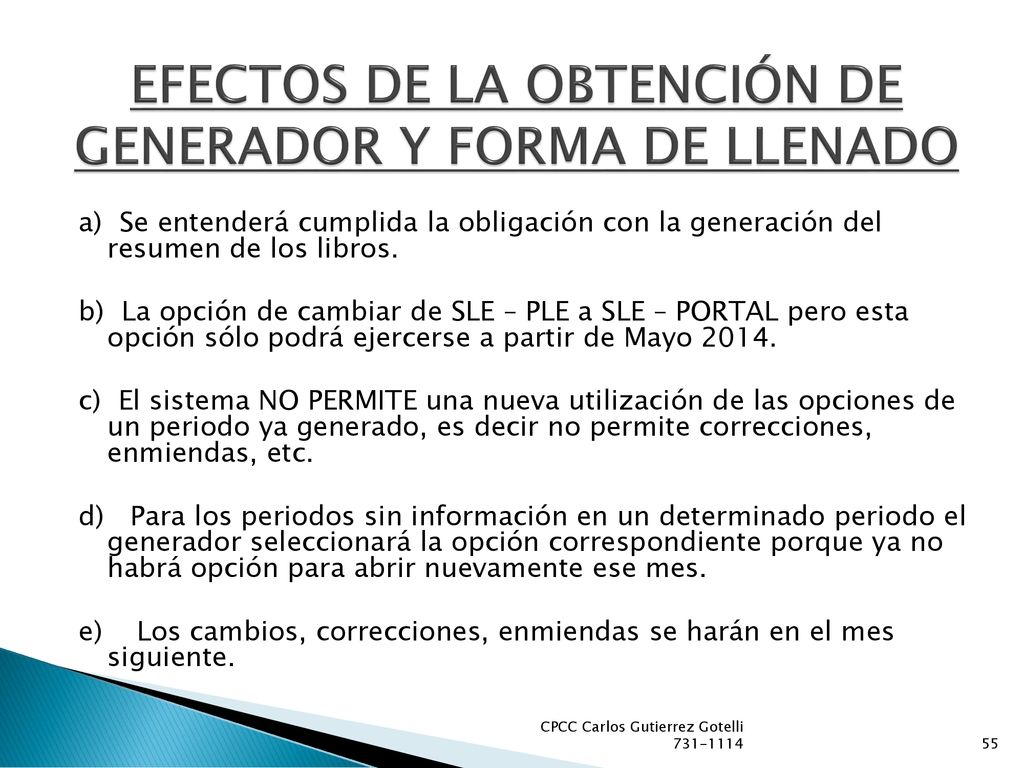 EFECTOS DE LA OBTENCIÓN DE GENERADOR Y FORMA DE LLENADO