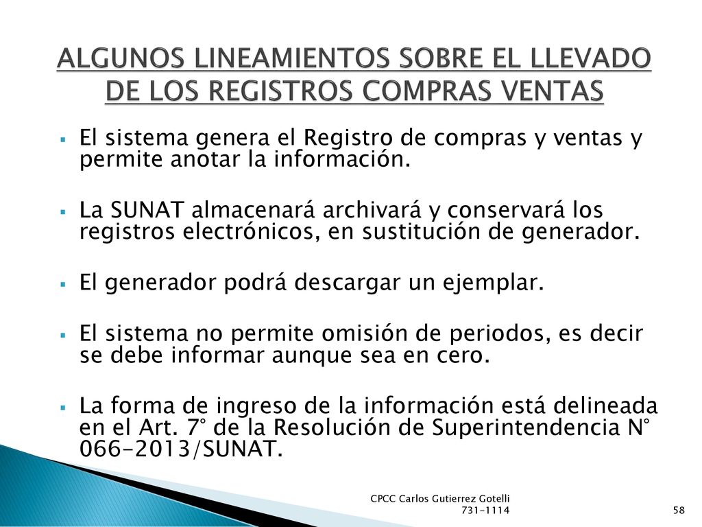 ALGUNOS LINEAMIENTOS SOBRE EL LLEVADO DE LOS REGISTROS COMPRAS VENTAS