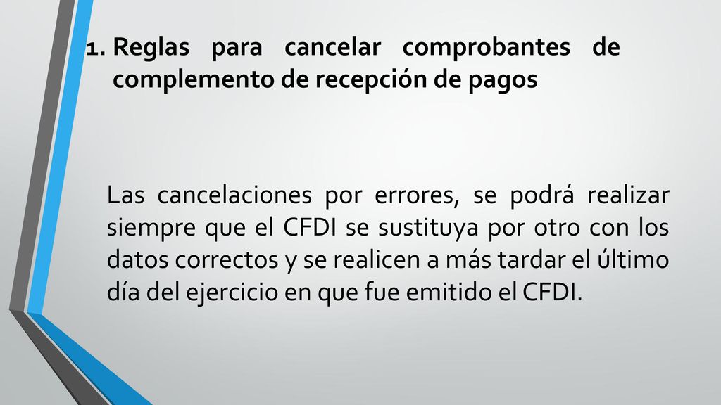 Reglas para cancelar comprobantes de complemento de recepción de pagos