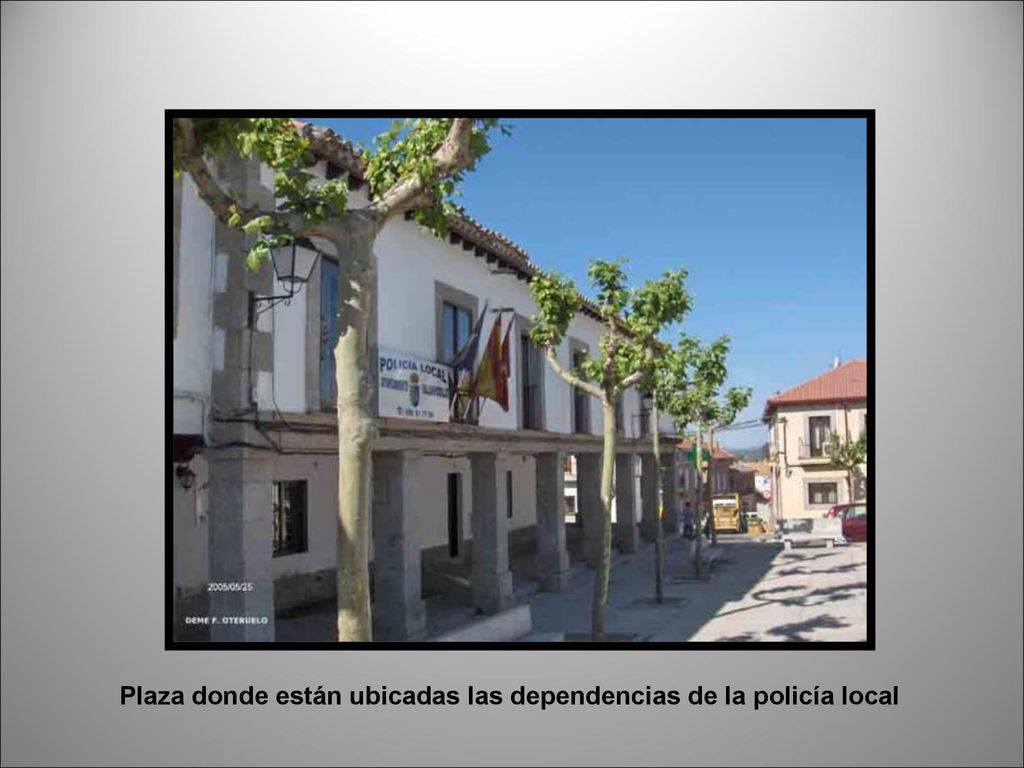 Plaza donde están ubicadas las dependencias de la policía local