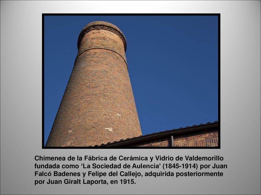 Chimenea de la Fábrica de Cerámica y Vidrio de Valdemorillo