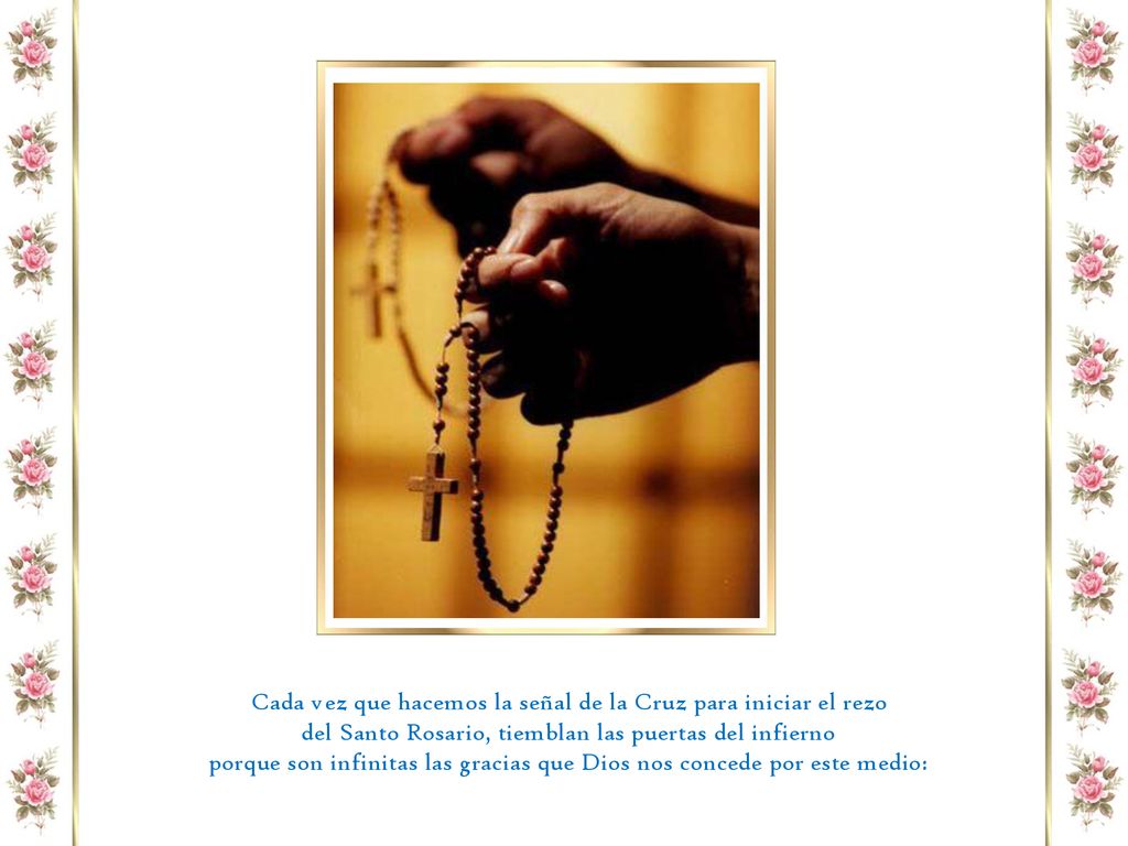 Cada vez que hacemos la señal de la Cruz para iniciar el rezo