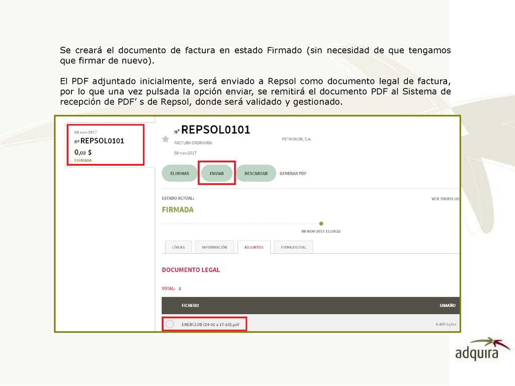 Se creará el documento de factura en estado Firmado (sin necesidad de que tengamos que firmar de nuevo).