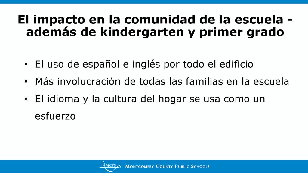El impacto en la comunidad de la escuela - además de kindergarten y primer grado