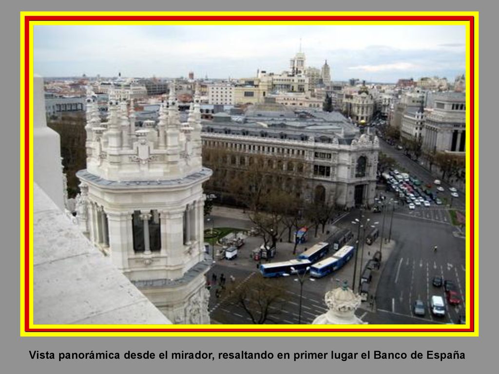 Vista panorámica desde el mirador, resaltando en primer lugar el Banco de España