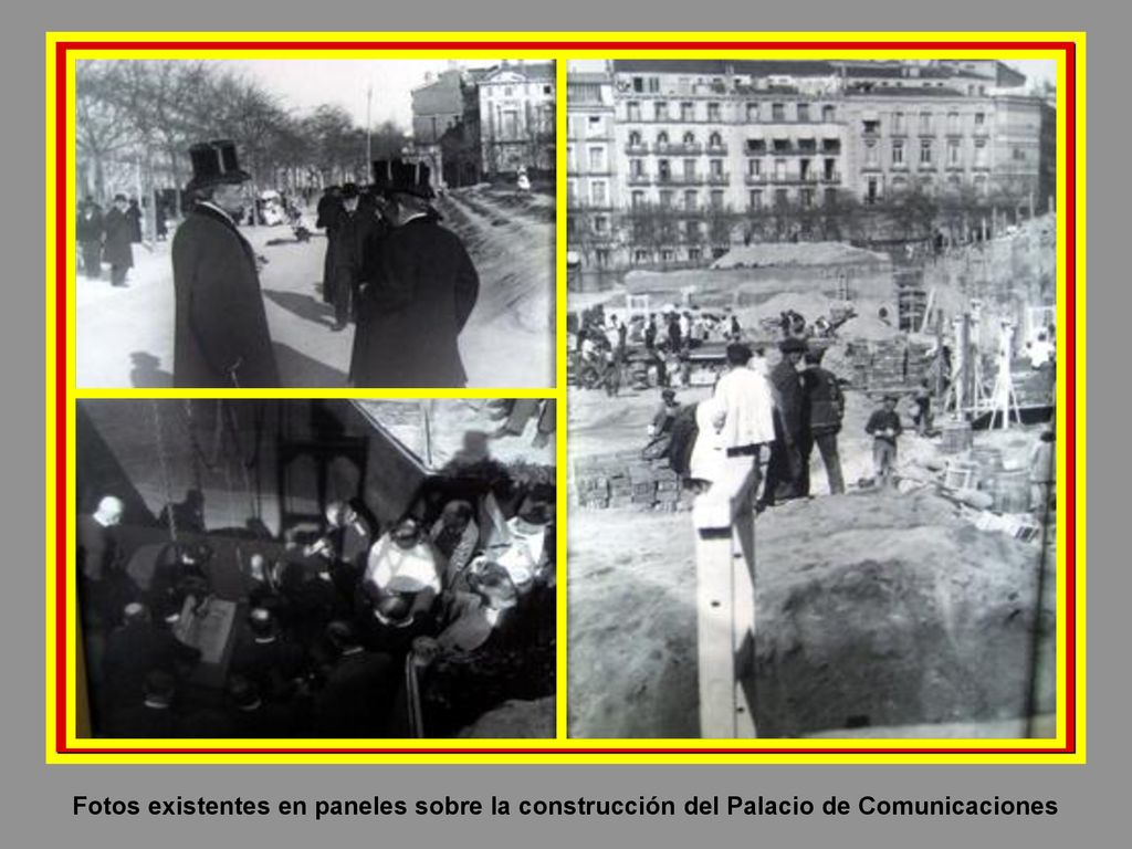 Fotos existentes en paneles sobre la construcción del Palacio de Comunicaciones