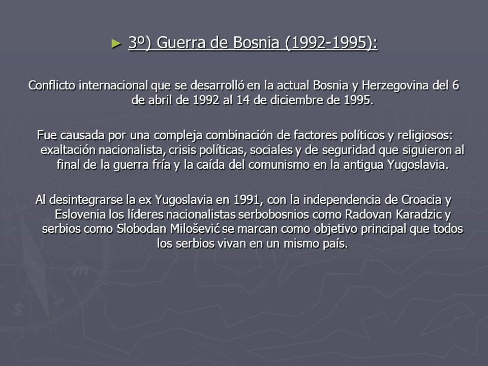 3º) Guerra de Bosnia ( ):