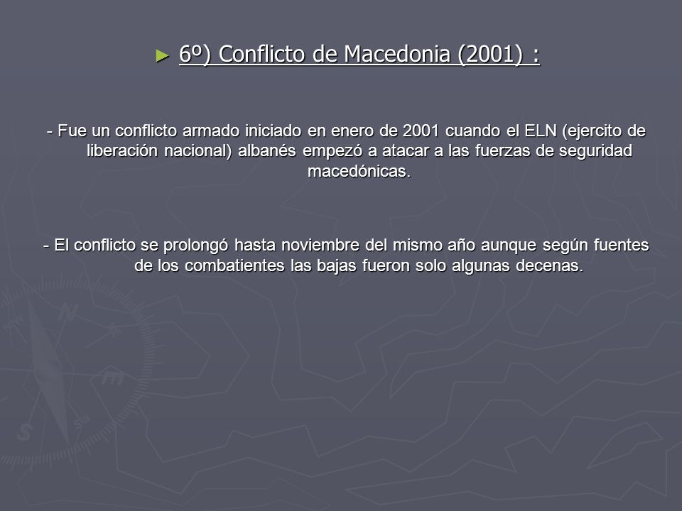 6º) Conflicto de Macedonia (2001) :