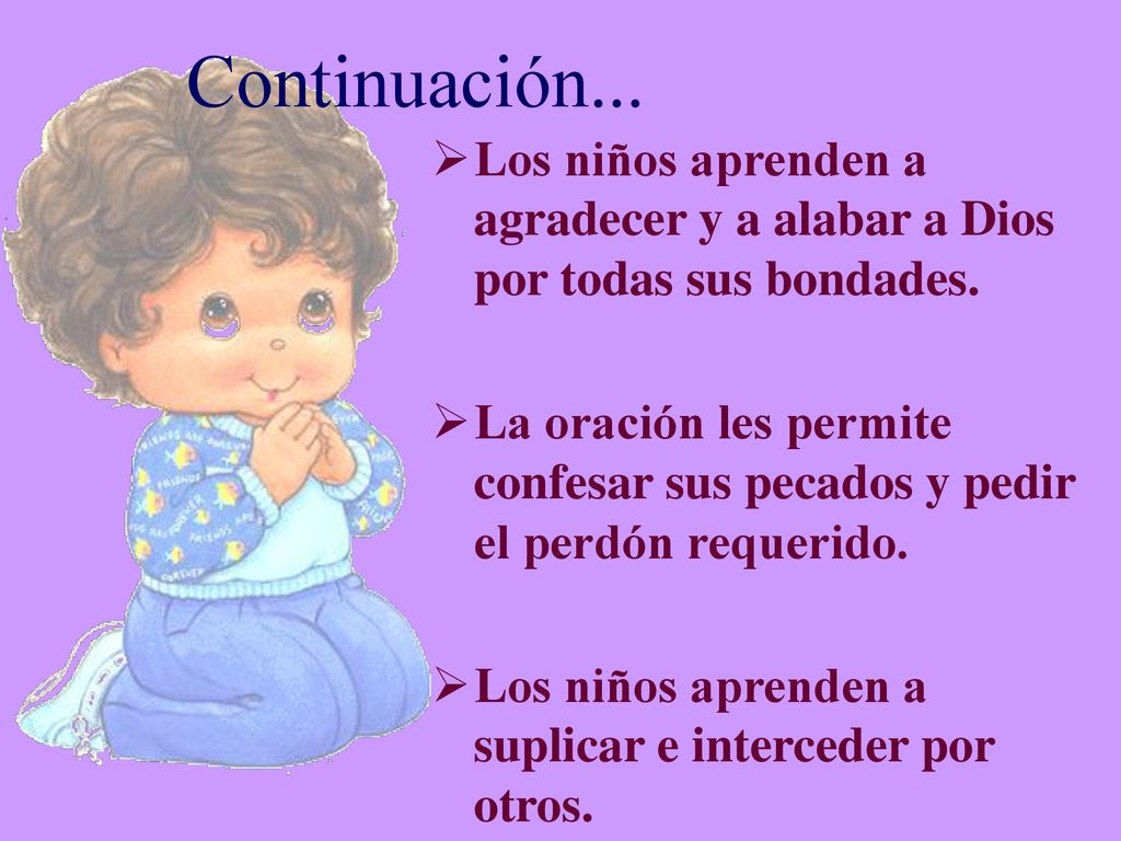 Ensenando A Los Ninos A Orar Ppt Descargar Escuchando a los alabanzas al pajaritos cantar… creador, ellos ¿todos saben estan hacerlo? ensenando a los ninos a orar ppt