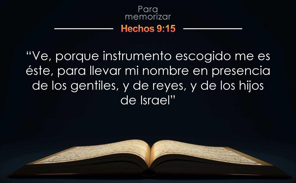 de los gentiles, y de reyes, y de los hijos de Israel