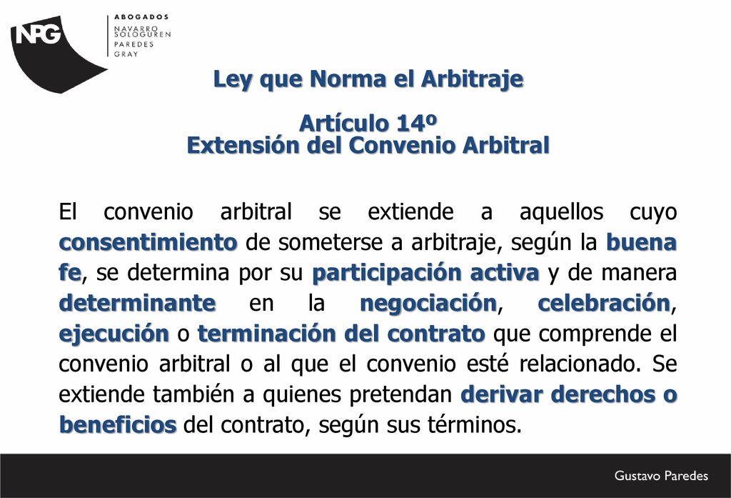 Ley que Norma el Arbitraje Extensión del Convenio Arbitral