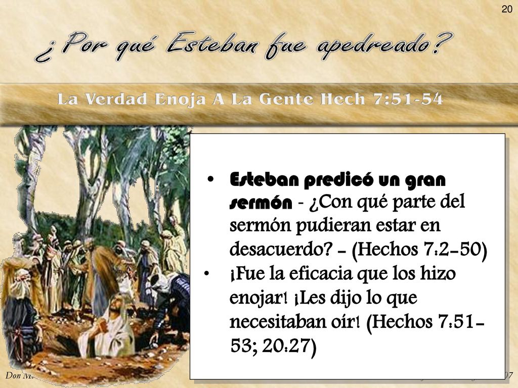 Esteban predicó un gran sermón - ¿Con qué parte del sermón pudieran estar en desacuerdo - (Hechos 7:2-50)
