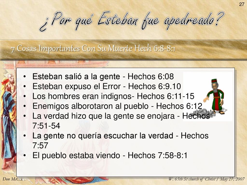 Hechos 63 81 Por Qué Esteban Fue Apedreado Don Mcclain