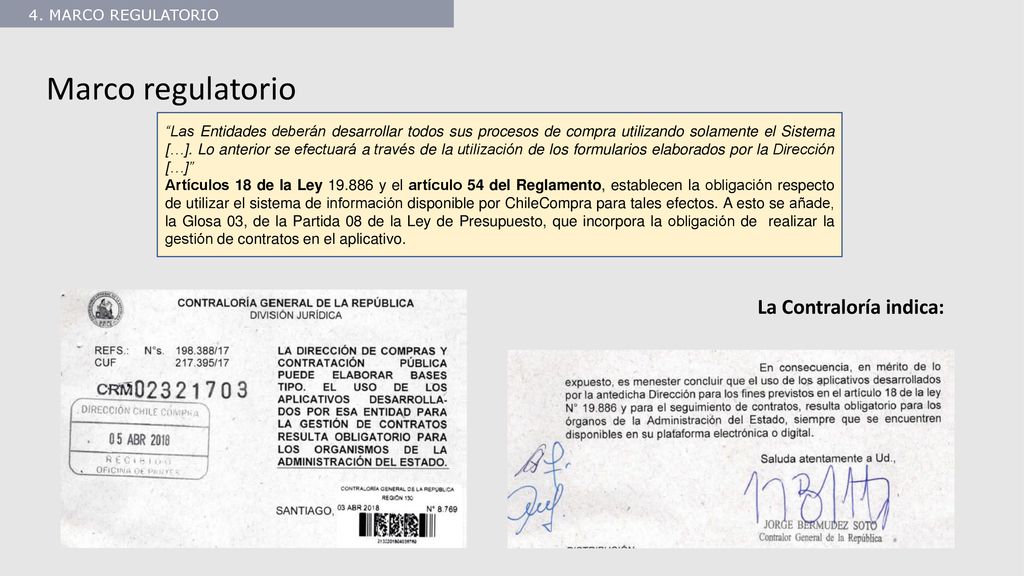 Marco regulatorio La Contraloría indica: 4. MARCO REGULATORIO