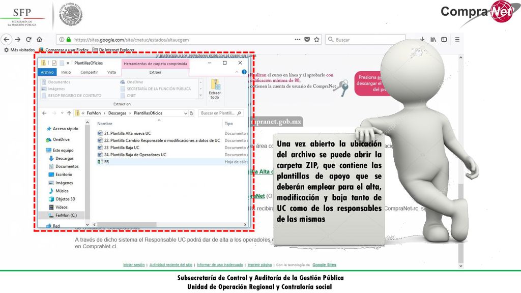 Una vez abierto la ubicación del archivo se puede abrir la carpeta ZIP, que contiene las plantillas de apoyo que se deberán emplear para el alta, modificación y baja tanto de UC como de los responsables de las mismas