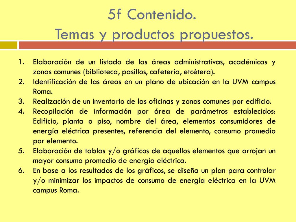 5f Contenido. Temas y productos propuestos.