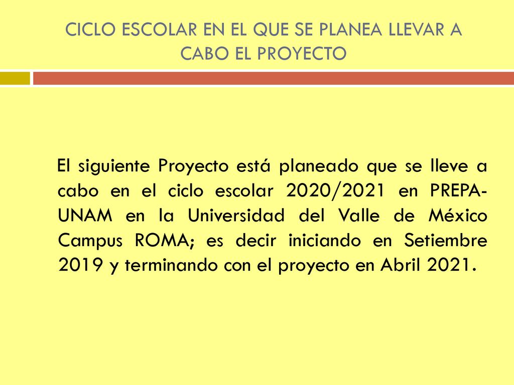 CICLO ESCOLAR EN EL QUE SE PLANEA LLEVAR A CABO EL PROYECTO