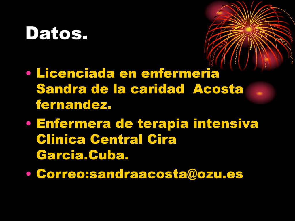Datos. Licenciada en enfermeria Sandra de la caridad Acosta fernandez.