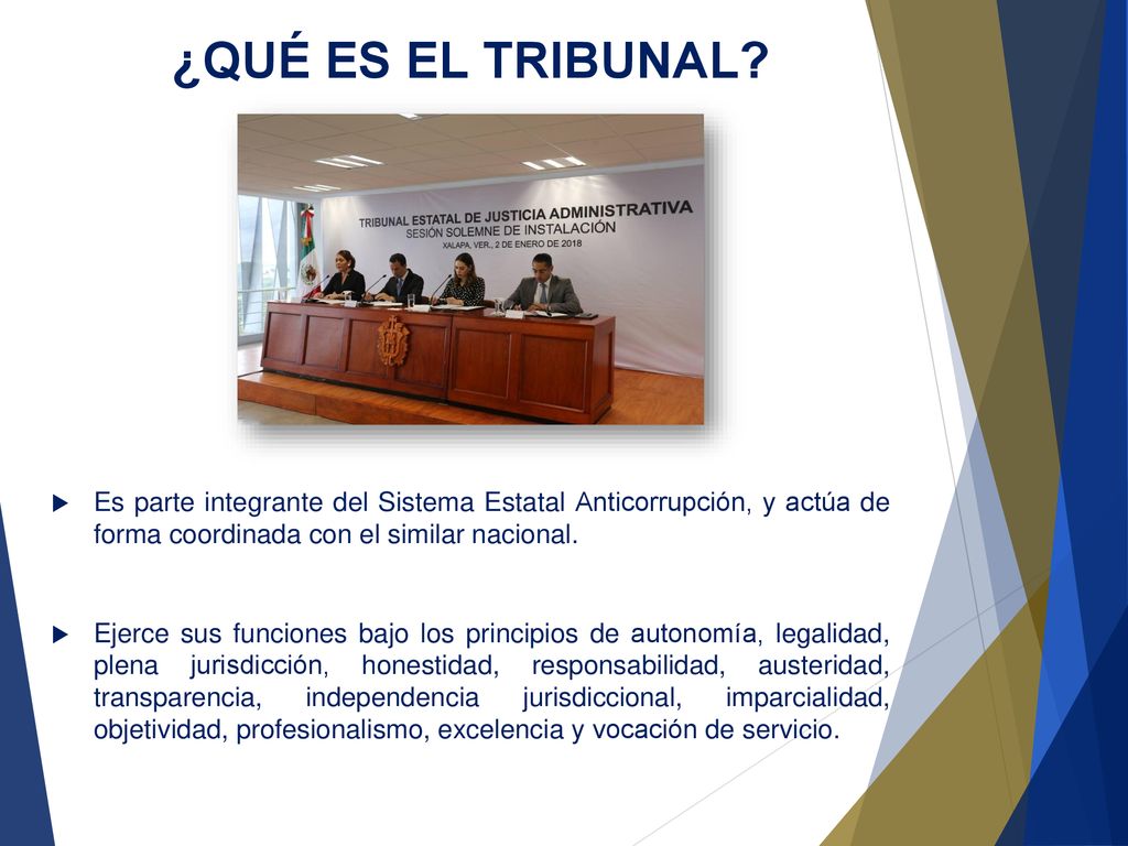 ¿QUÉ ES EL TRIBUNAL Es parte integrante del Sistema Estatal Anticorrupción, y actúa de forma coordinada con el similar nacional.