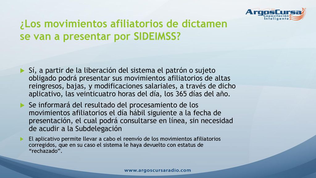¿Los movimientos afiliatorios de dictamen se van a presentar por SIDEIMSS