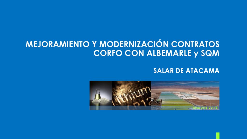 MEJORAMIENTO Y MODERNIZACIÓN CONTRATOS CORFO CON ALBEMARLE y SQM SALAR DE ATACAMA