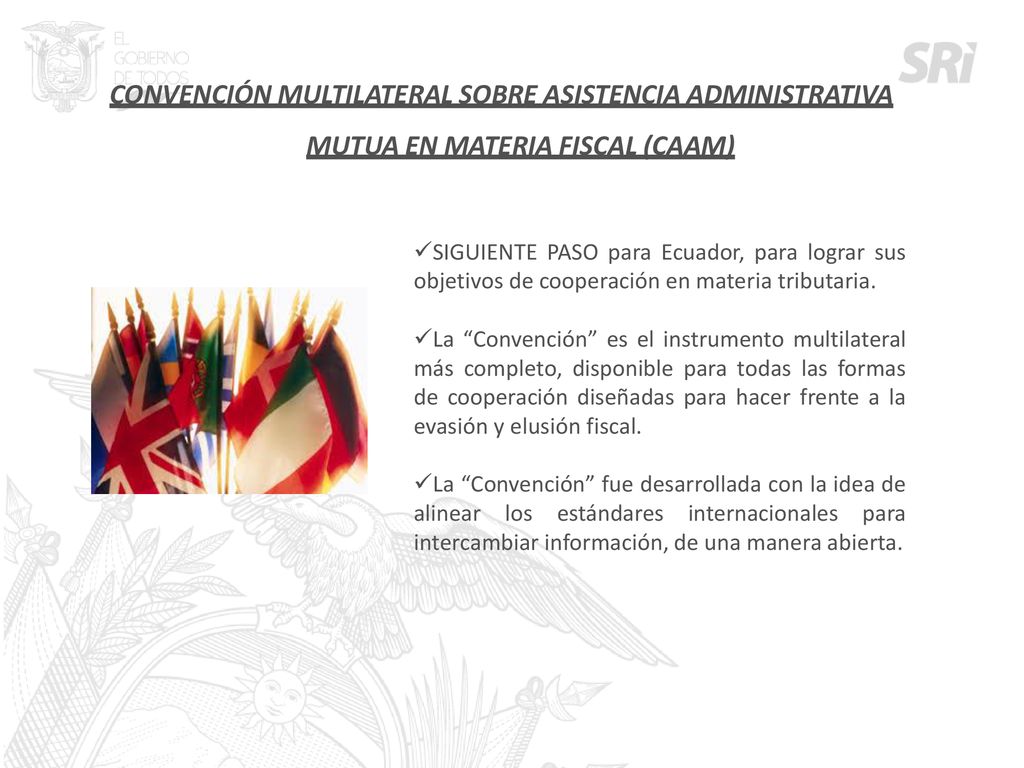 CONVENCIÓN MULTILATERAL SOBRE ASISTENCIA ADMINISTRATIVA MUTUA EN MATERIA FISCAL (CAAM)