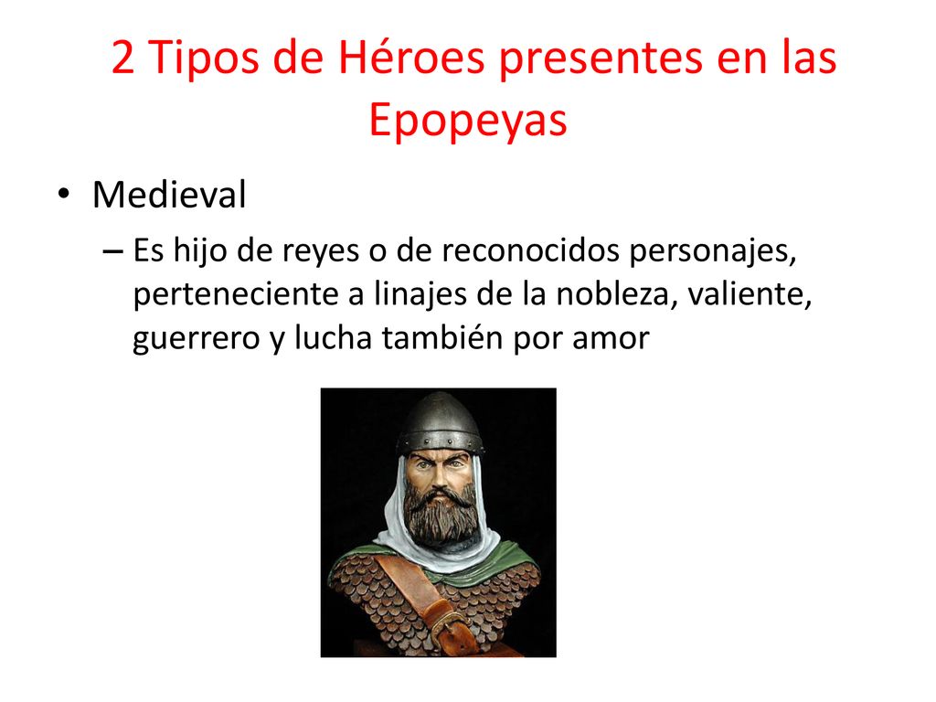 2 Tipos de Héroes presentes en las Epopeyas