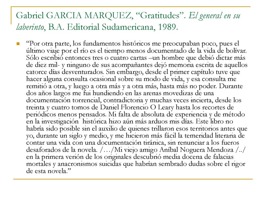 Gabriel GARCIA MARQUEZ, Gratitudes . El general en su laberinto, B. A