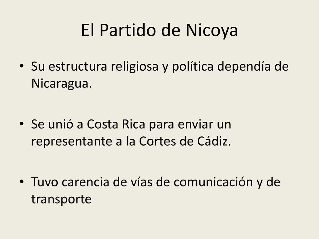 El Partido de Nicoya Su estructura religiosa y política dependía de Nicaragua.