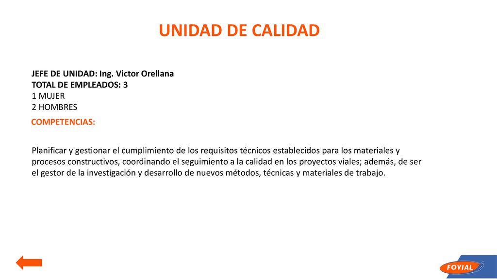 UNIDAD DE CALIDAD JEFE DE UNIDAD: Ing. Victor Orellana