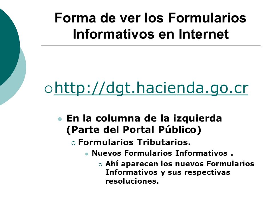 Forma de ver los Formularios Informativos en Internet